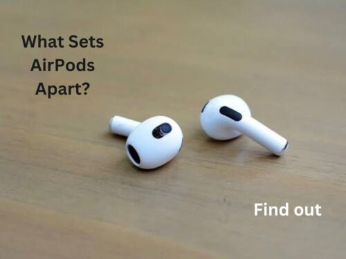 What Sets AirPods Apart